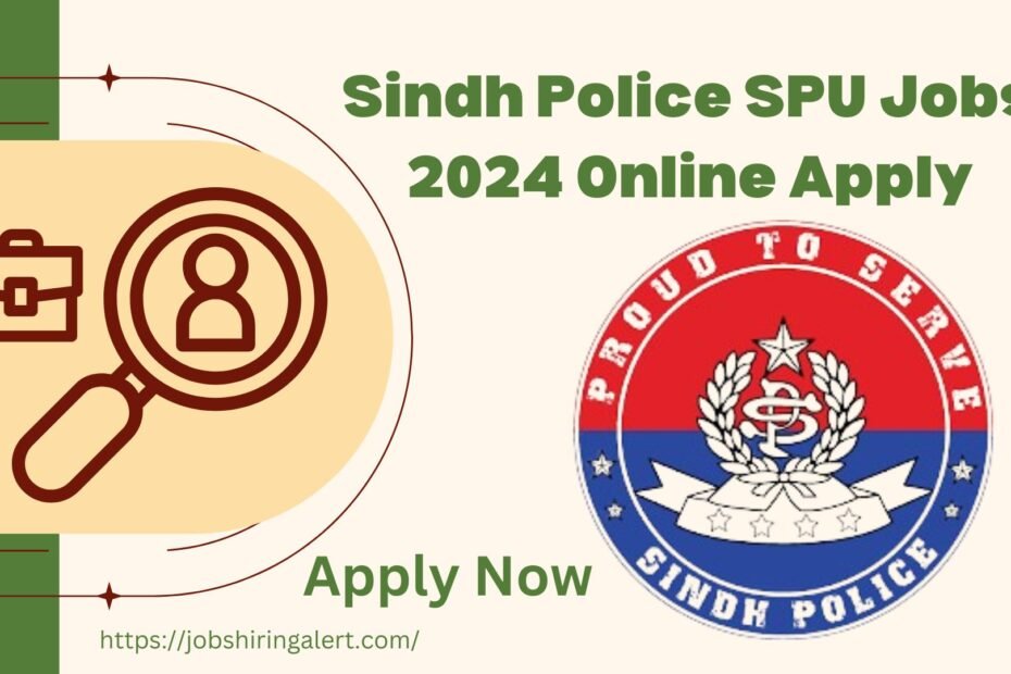 Sindh Police SPU Jobs 2024 Online Apply